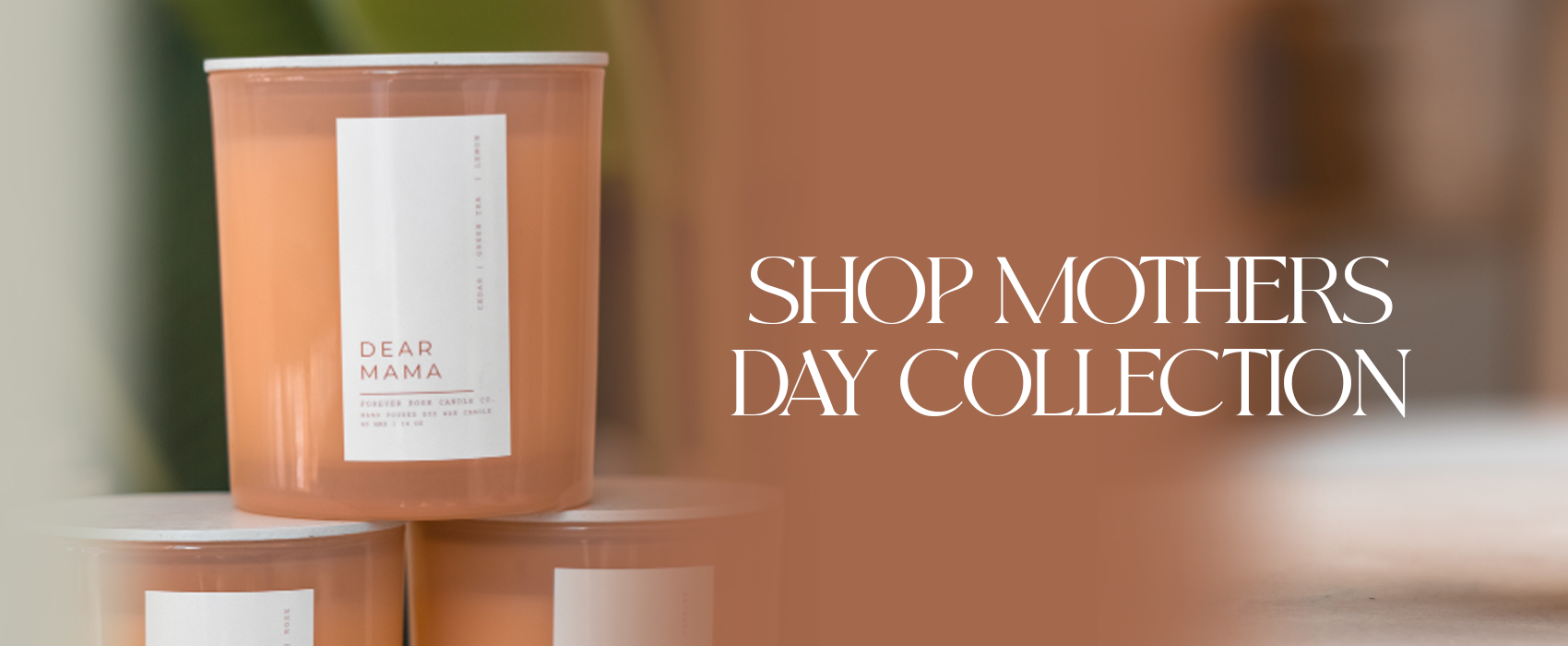 Mother's Day Collection